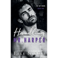 Handling Mr. Harper: A Steamy Accidental Pregnancy Romance - Paperback