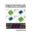 Engineering Analysis with Pro/Mechanica and ANSYS - Paperback