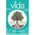 Vida: Empowering Residents, Transforming Communities - Paperback