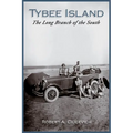 Tybee Island: The Long Branch of the South - Hardcover
