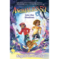 Anomalies 53: Into the Shadows - Hardcover
