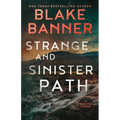 Strange and Sinister Path - Paperback
