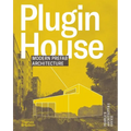 Plugin House: Modern Prefab Architecture - Hardcover