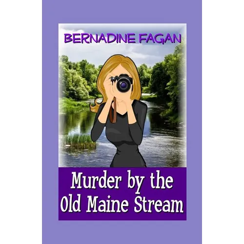 Murder by the Old Maine Stream - Paperback