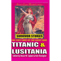 Titanic & Lusitania: Survivor Stories - Paperback