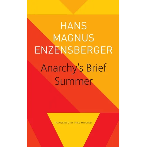 Anarchy's Brief Summer: The Life and Death of Buenaventura Durruti - Paperback