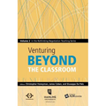Venturing Beyond the Classroom: Volume 2 in the Rethinking Negotiation Teaching Series - Paperback