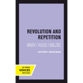 Revolution and Repetition: Marx/Hugo/Balzac Volume 10 - Paperback