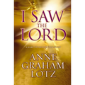 The I Saw the Lord: A Wake-Up Call for Your Heart - Paperback