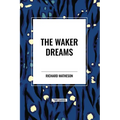 The Waker Dreams - Paperback
