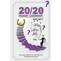 20/20 Prudent Leadership: Who Am I? - Paperback