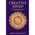 Creative Mind: A Series of Talks on Mental and Spiritual Law - Paperback