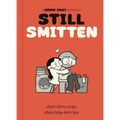 Still Smitten: Short-Form Comics about Long-Term Love - Hardcover