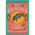 Shy Creatures - Paperback