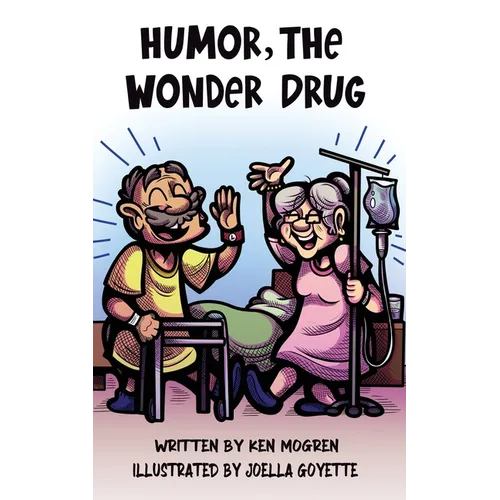 Humor, the Wonder Drug - Paperback