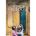 The Wings of Freedom - Paperback
