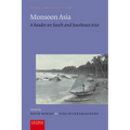 Monsoon Asia: A Reader on South and Southeast Asia - Paperback