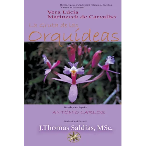 La Gruta de las Orquídeas - Paperback