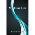 My First Life - Paperback