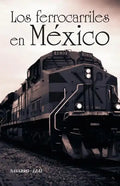 Los ferrocarriles en México - Paperback