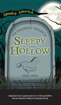 Ghostly Tales of Sleepy Hollow - Hardcover