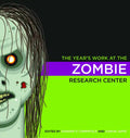 The Year's Work at the Zombie Research Center - Paperback