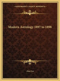 Modern Astrology 1897 to 1898 - Paperback