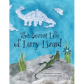 The Secret Life of Larry Lizard - Paperback