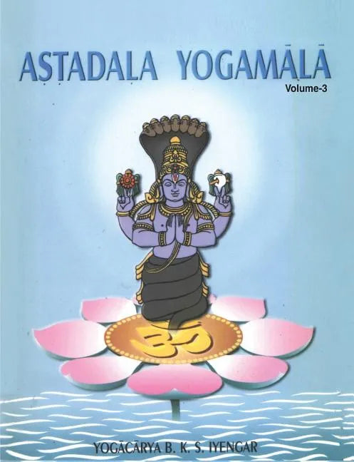 Astadala Yogamala (Collected Works) Volume 3 - Paperback