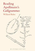 Reading Apollinaire's Calligrammes - Paperback