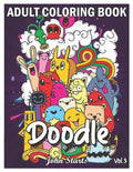 Doodle: An Adult Coloring Book Stress Relieving Doodle Designs Coloring Book with 25 Antistress Coloring Pages for Adults & Te - Paperback
