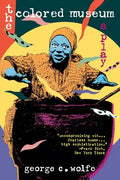 Colored Museum: A Play - Paperback