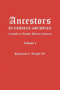 Ancestors in German Archives. Volume I - Paperback