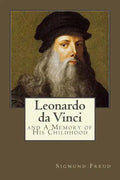 Leonardo da Vinci: and A Memory of His Childhood - Paperback