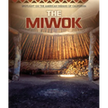 The Miwok - Library Binding