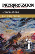 Lamentations: Interpretation: A Bible Commentary for Teaching and Preaching - Hardcover