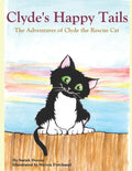 Clyde's Happy Tails: The Adventures of Clyde the Rescue Cat - Paperback