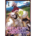 Skeleton Knight in Another World (Manga) Vol. 1 - Paperback