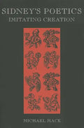 Sidney's Poetics: Imitating Creation - Paperback