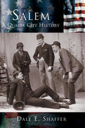 Salem: A Quaker City History - Hardcover