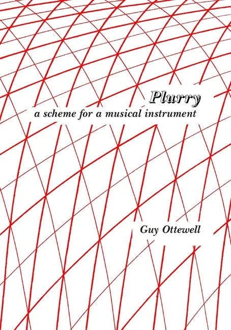 Plurry: a scheme for a musical instrument - Paperback