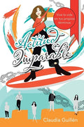 Actitud Imparable: Vive La Vida En Tus Propios Términos - Paperback