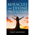 Miracles and Divine Protection: Accounts of Answered Prayer - Paperback