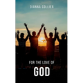 For the Love of God - Paperback