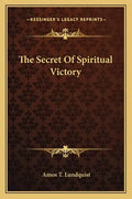The Secret of Spiritual Victory - Paperback