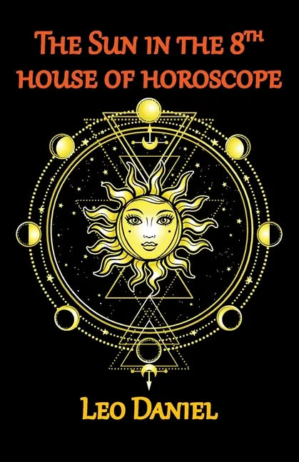 The Sun in the 8th house of horoscope - Paperback
