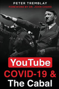 YouTube, COVID-19 & The Cabal - Paperback