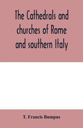 The cathedrals and churches of Rome and southern Italy - Paperback
