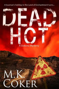 Dead Hot: A Dakota Mystery - Paperback