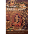 Sounds of Innate Freedom: The Indian Texts of Mahamudra, Volume 2 - Hardcover